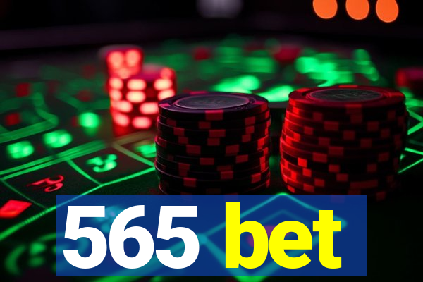 565 bet